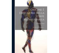Giuseppe Sergi Origine E Diffusione Della Stirpe Mediterranea (Tascabile)
