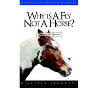 Giuseppe Sermonti Why Is a Fly Not a Horse? (Copertina rigida)