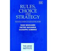 Giuseppe Sobbrio Ram Mudambi Pietro Maria Rules, Choice and (Copertina rigida)