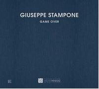 Giuseppe Stampone. Game over. Ediz. bilingue
