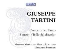 Giuseppe Tartin Giuseppe Tartini: Concerti Per Flauto/Sonate 'Trillo Del Di (CD)