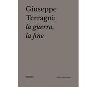 Giuseppe Terragni: la guerra, la fine [Paperback] [Oct 20, 2020] Mosco, Valerio