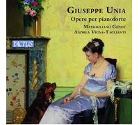 Giuseppe Unia Giuseppe Unia: Opere Per Pianoforte (CD) Album