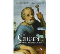 Giuseppe uomo dei nostri giorni. Un mese a lui dedicato