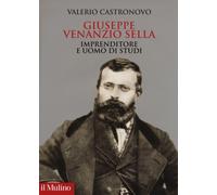 Giuseppe Venanzio Sella imprenditore e uomo di studi - Castronovo Valerio