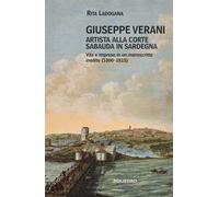 Giuseppe Verani. Artista alla corte sabauda in Sardegna