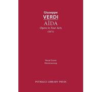 Giuseppe Verdi Aida, Opera in Four Acts (Tascabile)