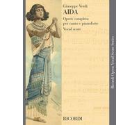 Giuseppe Verdi: AIDA | spartito per canto e pianoforte | vocal score opera completa | per cantanti e pianisti | edizione bilingue italiano inglese | partitura canto pianoforte completa integrale