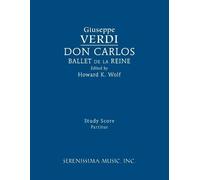 Giuseppe Verdi Don Carlos, Ballet de la Reine (Tascabile)