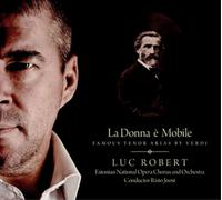 Giuseppe Verdi La Donna È Mobile: Famous Tenor Arias By Verdi (CD)