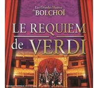 Giuseppe Verdi Les Grandes Heures du Bolchoï - Le Requiem de Verdi (CD)