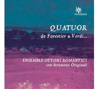 Giuseppe Verdi Quator Da Forestier a Verdi... (CD) Album