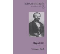 Giuseppe Verdi Rigoletto (Tascabile) Overture Opera Guides