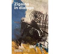 Giuseppe Zigaina. In dialogo - Michelli Lorenzo