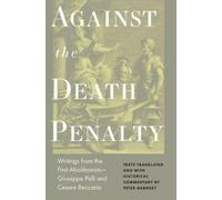 Giuseppie Pelli Cesare Beccaria Against the Death Penalty (Copertina rigida)