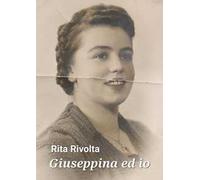 Giuseppina ed io