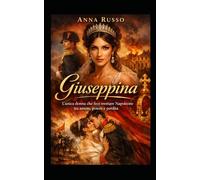 Giuseppina: L’unica donna che fece tremare Napoleone tra amore, potere e perdita