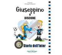 Giuseppino e Biscione storia dell'Inter