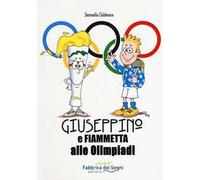 Giuseppino e Fiammetta alle Olimpiadi