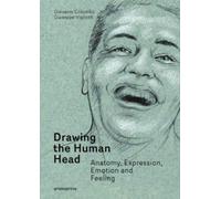Giusppe Vigliotti Drawing the Human Head: Anatomy, Expressions, Emot (Postcards)