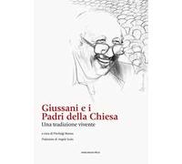 Giussani e i padri della chiesa. Una tradizione vivente