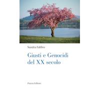Libri Sandro Fabbro - Giusti E Genocidi Del XX Secolo
