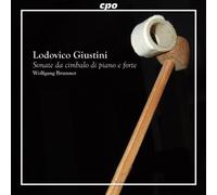Giustini, L. - Sonate Da Cimbalo Di Piano E Forte