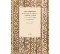 Giustiniana Wynne. Un’amica di Casanova tra Venezia e l'Europa