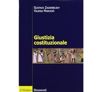 Giustizia costituzionale [Perfect Paperback] [Oct 31, 2012] Zagrebelsky, Gustavo