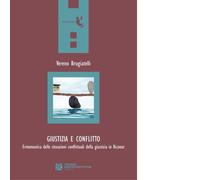 Giustizia e conflitto di Vereno Brugiatelli - Tangram, 2022