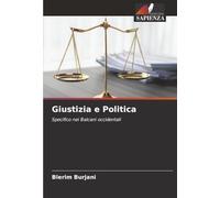 Giustizia e Politica: Specifico nei Balcani occidentali