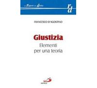 Giustizia. Elementi per una teoria