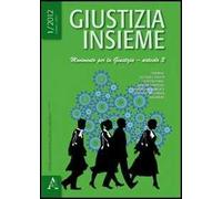 Giustizia insieme. Movimento per la giustizia. Articolo 3. Vol. 9
