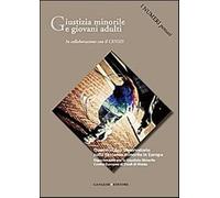 Giustizia minorile e giovani adulti - Mastropasqua I. (cur.); Bucellato N....