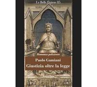 Giustizia oltre la legge