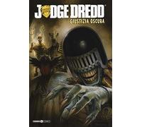 Giustizia oscura. Judge Dredd