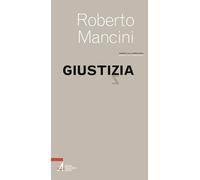 Giustizia [Paperback] [Jan 21, 2025] Mancini, Roberto