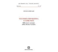 Giustizia riparativa e comunità. Riflessioni a margine della rifo