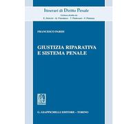 Giustizia riparativa e sistema penale