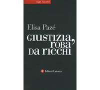 Giustizia, roba da ricchi