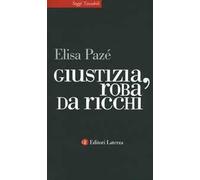 Giustizia, roba da ricchi