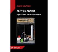 Giustizia sociale. Aspetti teorici e assetti istituzionali - 2023