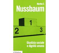 Giustizia sociale e dignità umana. Da individui a persone