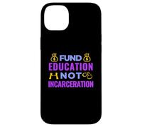 Giustizia sociale - Educazione ai fondi non incarcerazione - BLM Custodia per iPhone 14 Plus