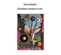 Giustizia umana e non