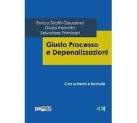 Giusto processo e depenalizzazioni