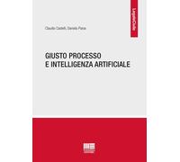 Giusto processo e intelligenza artificiale - 2019 - Maggioli Edit