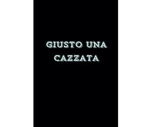 Giusto una cazzata: idea regalo per ogni occasione. Stupisci i tuoi amici con un’idea originale. Quaderno, Agenda, Diario, con immagini ironiche e divertenti, dal design eccezionale.