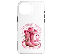 Give Breast Cancer The Boot Cowgirl Cancer Awareness Ribbon Custodia per iPhone 16 Pro Max