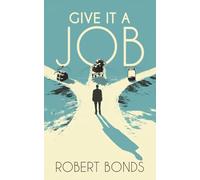 Give It A Job